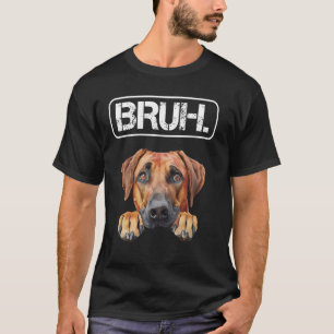 Rhodesian Ridgeback Bruh Lustiger Hunde Liebhaber T-Shirt