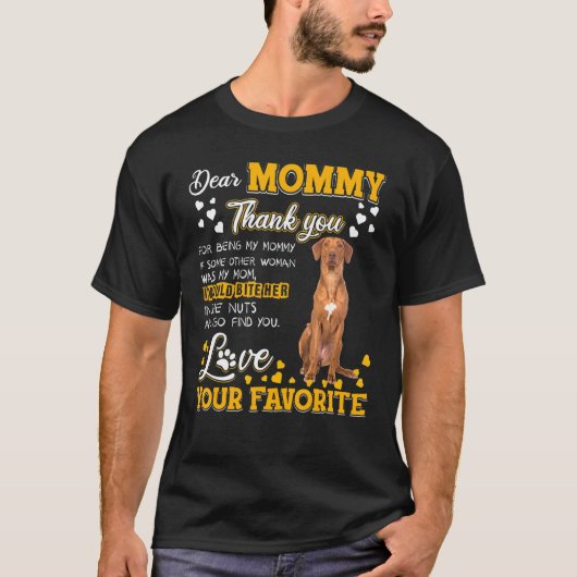 Rhodesian Ridgeback Sehr geehrte Mommy Vielen Dank T-Shirt (Vorderseite)