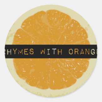 Rhymes mit Orange Stickers