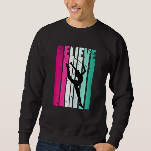 Rhythmic Gymnastics Pink Green Motivational Believ Sweatshirt (Vorderseite)