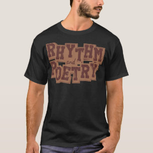Rhythmus und Poesie Rap T-Shirt