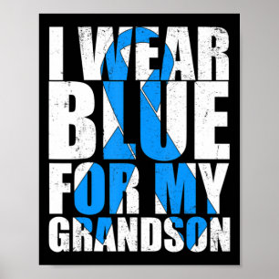 Ribbon Autismus ich trage Blau für meinen Enkel Au Poster