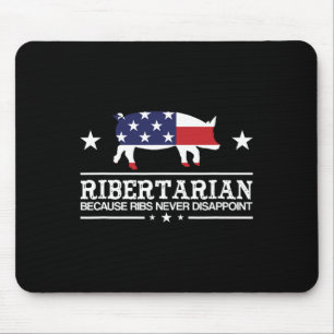 Ribertarian Rippen Schwein Patriot Grillen Lustig  Mousepad