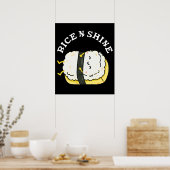 Rice and Shine Funny Sushi Pun Dark BG Poster (Küche)