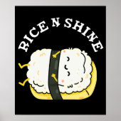 Rice and Shine Funny Sushi Pun Dark BG Poster (Vorne)