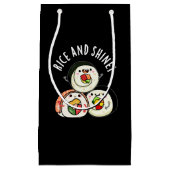 Rice and Shine Funny Sushi Roll Pun Dark BG Kleine Geschenktüte (Vorderseite)