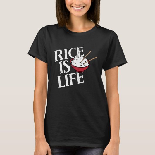 Rice Is Life T-Shirt (Vorderseite)
