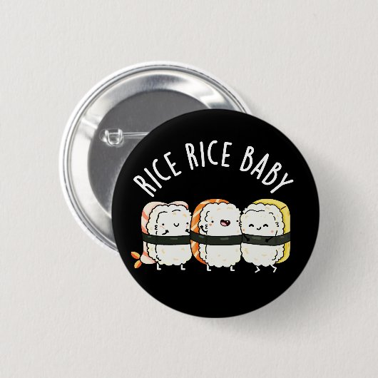 Rice Rice Baby Funny Sushi Food Puff Dark BG Button (Vorne & Hinten)