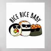 Rice Rice Baby Funny Sushi Roll Pub Poster (Vorne)