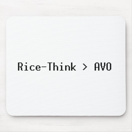 Rice-Think>AVO Mousepad (Vorne)