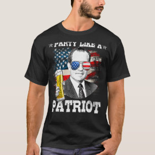 Richard M Nixon Party wie ein Patriot 4. Juli T-Shirt
