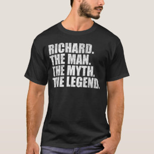 Richard Name, Richard der Mann der Mythos die Lege T-Shirt