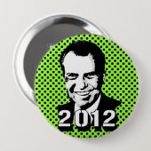 Richard Nixon 2012 Button (Vorne & Hinten)