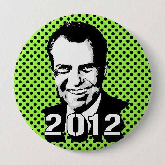 Richard Nixon 2012 Button (Vorderseite)