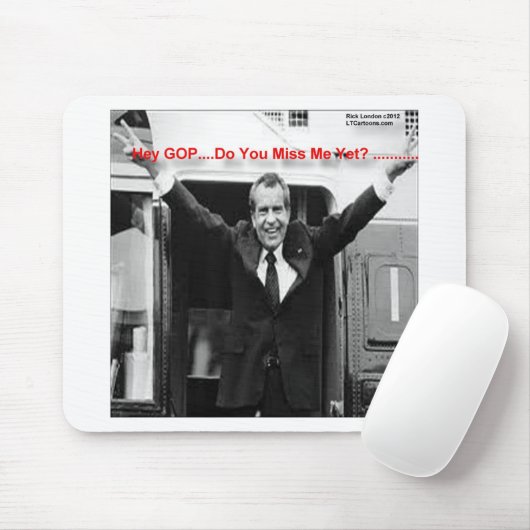 Richard Nixon "Miss Me yet?" Funny Gifts & T-Shirt Mousepad (Mit Mouse)