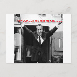 Richard Nixon "Vermisst du mich schon?" Lustige Ge Postkarte