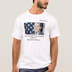 Richard- NixonT - Shirt
