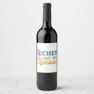 Riches and lächelnd Weinflaschen Etikett