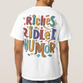 Riches Riddled mit Spaß T-Shirt (Rückseite)