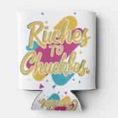 Riches to Chuckles Dosenkühler (Rückseite)