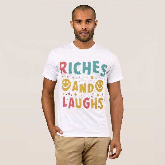 Riches und Lachen T-Shirt (Vorne ganz)