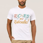 Riches und Riläches T-Shirt (Vorderseite)