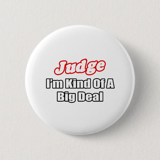 Richterin... Big Deal Button (Vorderseite)