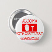 Richterin... wird für Cocktails arbeiten Button (Vorne & Hinten)