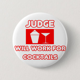 Richterin... wird für Cocktails arbeiten Button