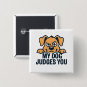 Richterlicher Hundegesicht Lustiger Sarkastischer  Button (Vorne & Hinten)