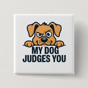 Richterlicher Hundegesicht Lustiger Sarkastischer Button