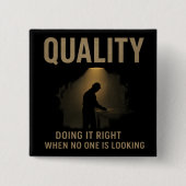 Richtig gemacht - Motivation von Qualitätsingenieu Button (Vorderseite)