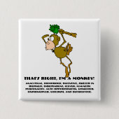 Richtig, ich bin ein Affe Button (Vorderseite)