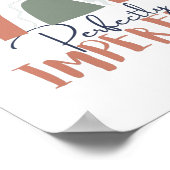 Richtig unvollkommenes Zitat mit Niedlichem, Girly Poster (Ecke)