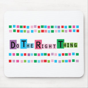 Richtiges tun mousepad