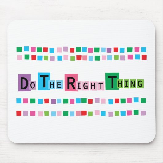 Richtiges tun mousepad (Vorne)