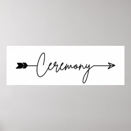 Richtungsschild für die Zeremonie rechts Poster