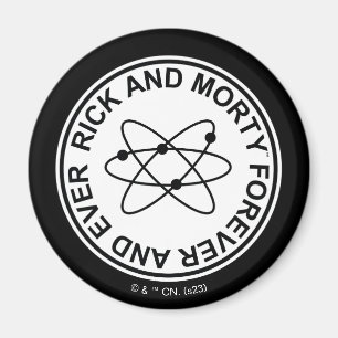 Rick and Morty Forever and Ever Atomic Abzeichen Magnet