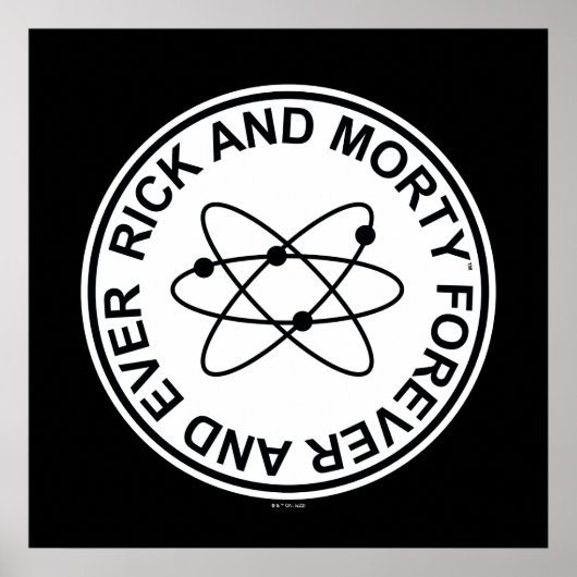 Rick and Morty Forever and Ever Atomic Abzeichen Poster (Vorne)