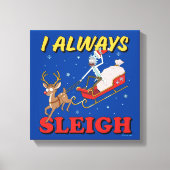Rick and Morty | I Always Sleigh Leinwanddruck (Vorderseite)