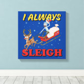 Rick and Morty | I Always Sleigh Leinwanddruck (Insitu (Holzboden))