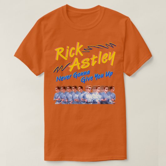 Rick Astley nie wird dich aufgeben T-Shirt (Design vorne)