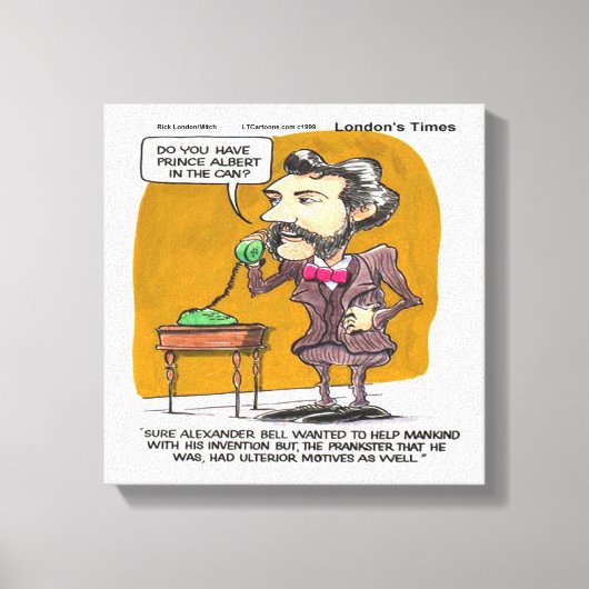 Rick London Funny Alexander Bell Phone Prank Print Leinwanddruck (Vorderseite)