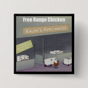 Rick London Funny Free Range Chicken Button