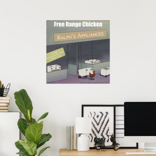 Rick London Funny Free Range Chicken Poster (Heimbüro)