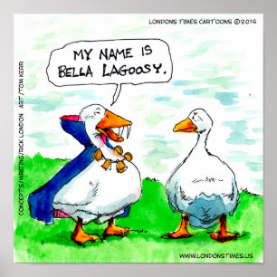 Rick London Funny Goose Vampire Wear Bells Poster