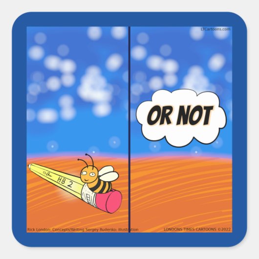 Rick London Funny Shakespeare Hamlet Bee Comic Quadratischer Aufkleber (Vorderseite)