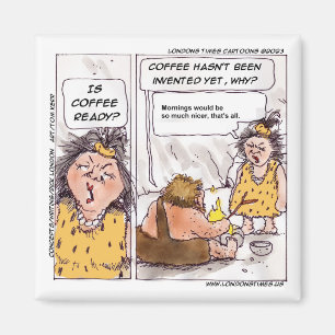 Rick London Prähistorischer Kaffee Lustiger Cartoo Magnet