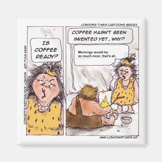 Rick London Prehistorischer Kaffee Funny Cartoon Magnet (Vorne)