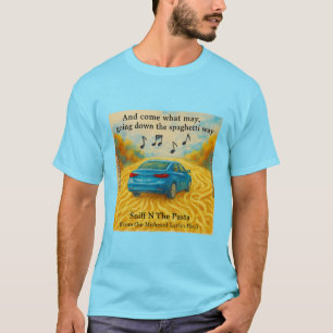 Rick London's Mishear Texte Spaghetti Way Funny T-Shirt